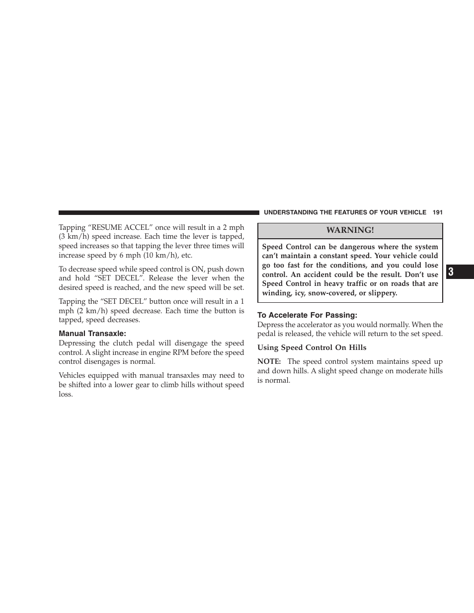 Manual transaxle, To accelerate for passing | Chrysler 2006 PT Cruiser Sedan User Manual | Page 191 / 464