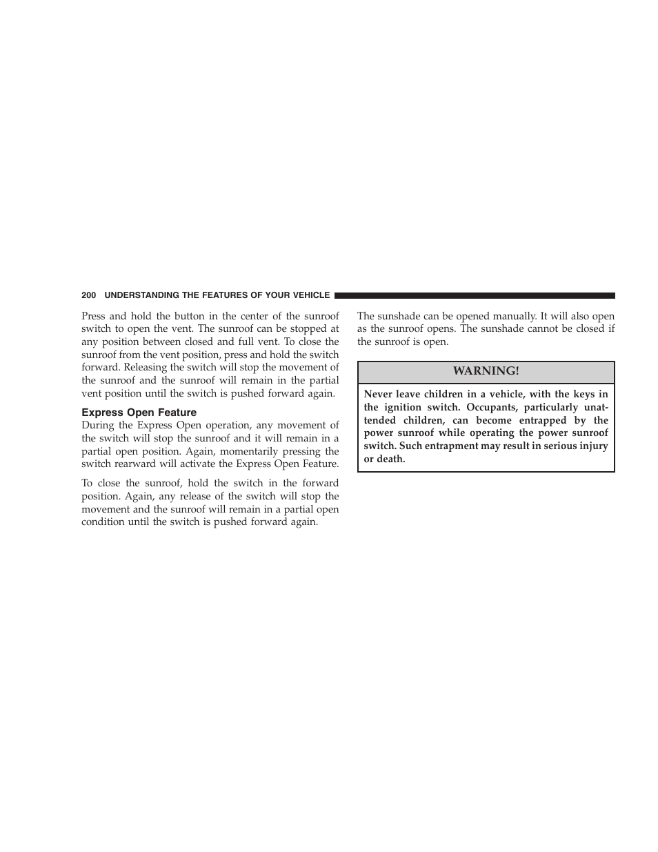 Express open feature | Chrysler 2006 PT Cruiser Sedan User Manual | Page 200 / 464