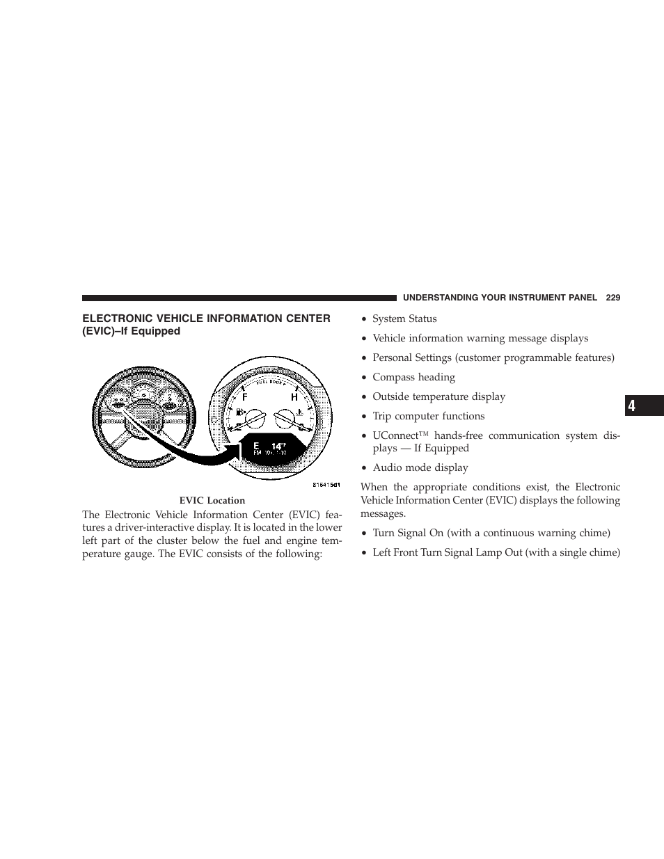 Electronic vehicle information center (evic)–if, Equipped | Chrysler 2006 PT Cruiser Sedan User Manual | Page 229 / 464