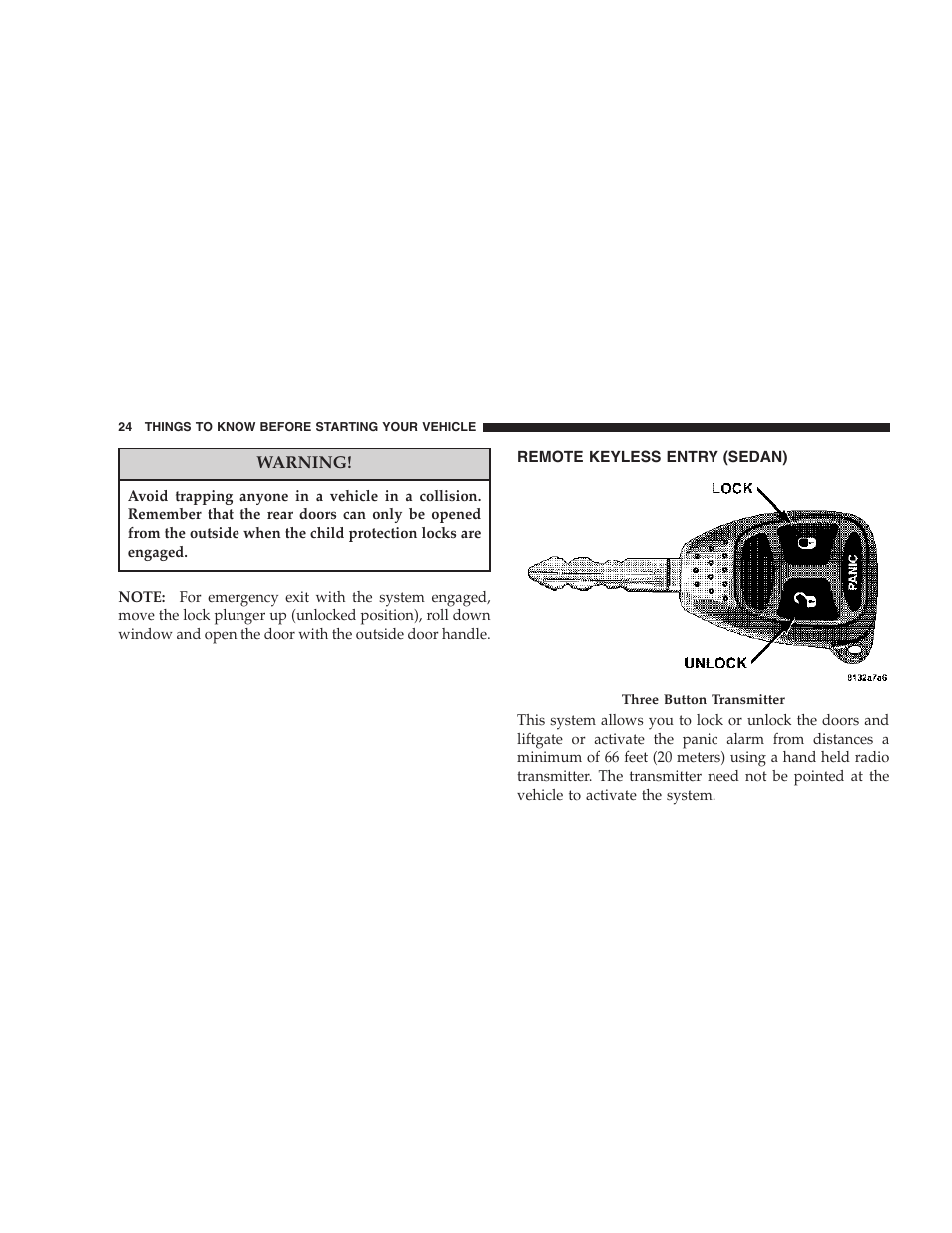 Remote keyless entry (sedan) | Chrysler 2006 PT Cruiser Sedan User Manual | Page 24 / 464