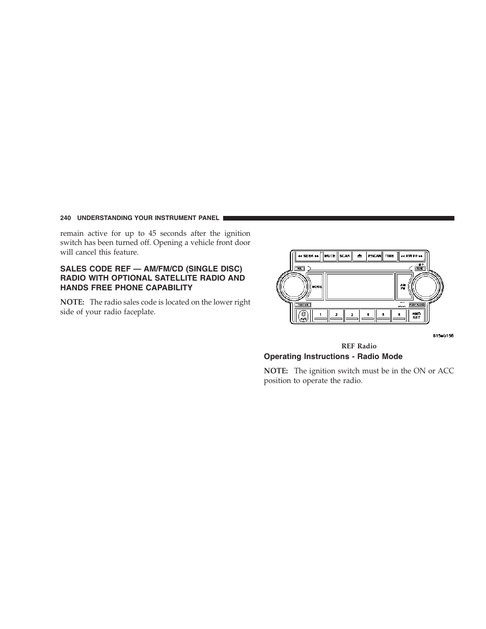 Sales code ref — am/fm/cd (single disc), Operating instructions - radio mode | Chrysler 2006 PT Cruiser Sedan User Manual | Page 240 / 464