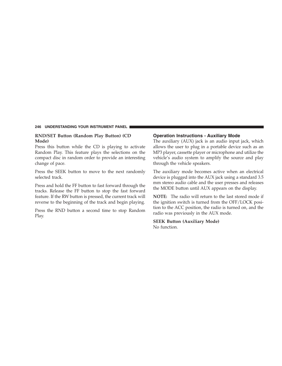 Operation instructions - auxiliary mode | Chrysler 2006 PT Cruiser Sedan User Manual | Page 246 / 464