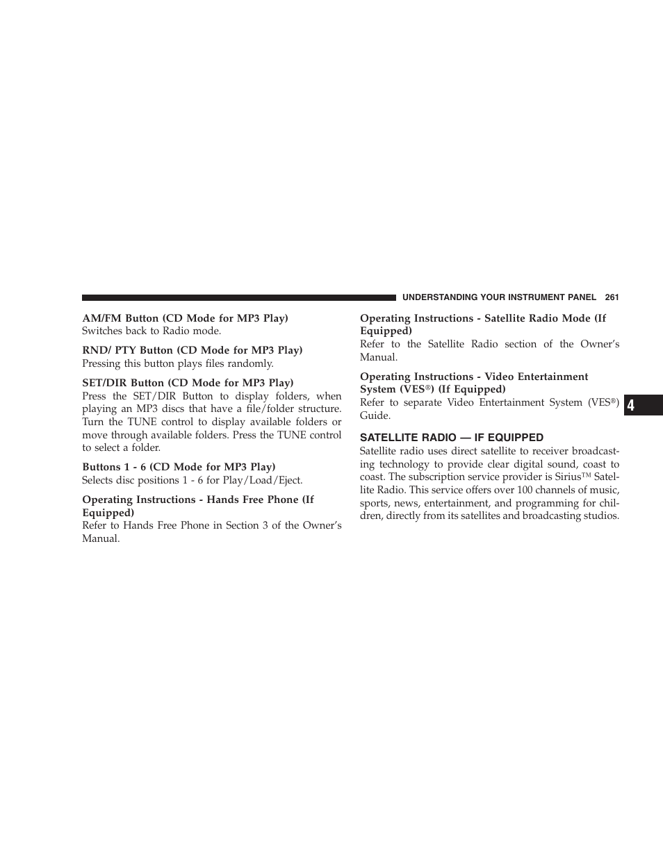 Satellite radio — if equipped | Chrysler 2006 PT Cruiser Sedan User Manual | Page 261 / 464