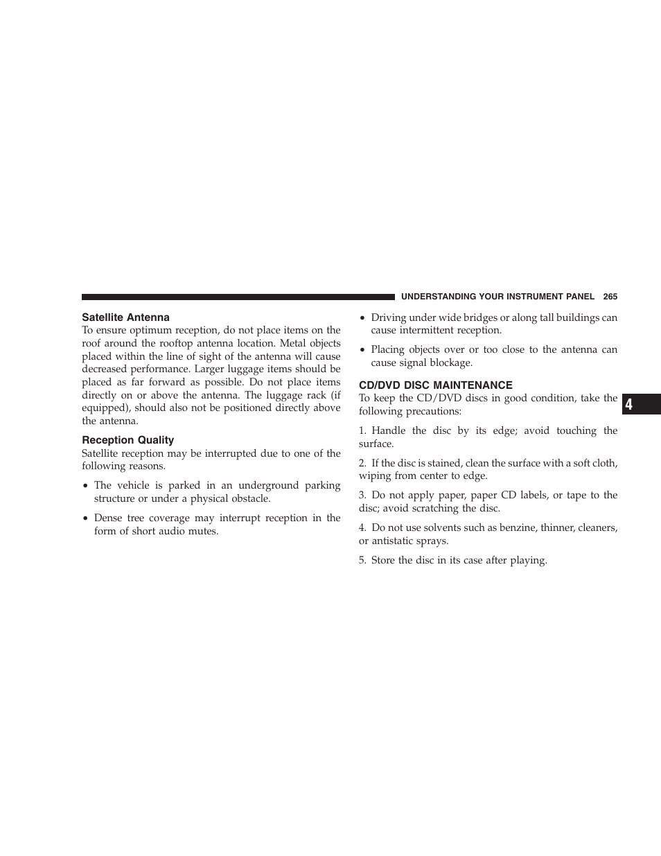 Satellite antenna, Reception quality, Cd/dvd disc maintenance | Chrysler 2006 PT Cruiser Sedan User Manual | Page 265 / 464
