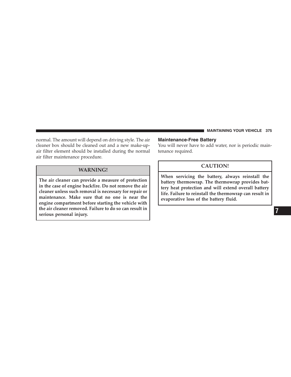 Maintenance-free battery | Chrysler 2006 PT Cruiser Sedan User Manual | Page 375 / 464
