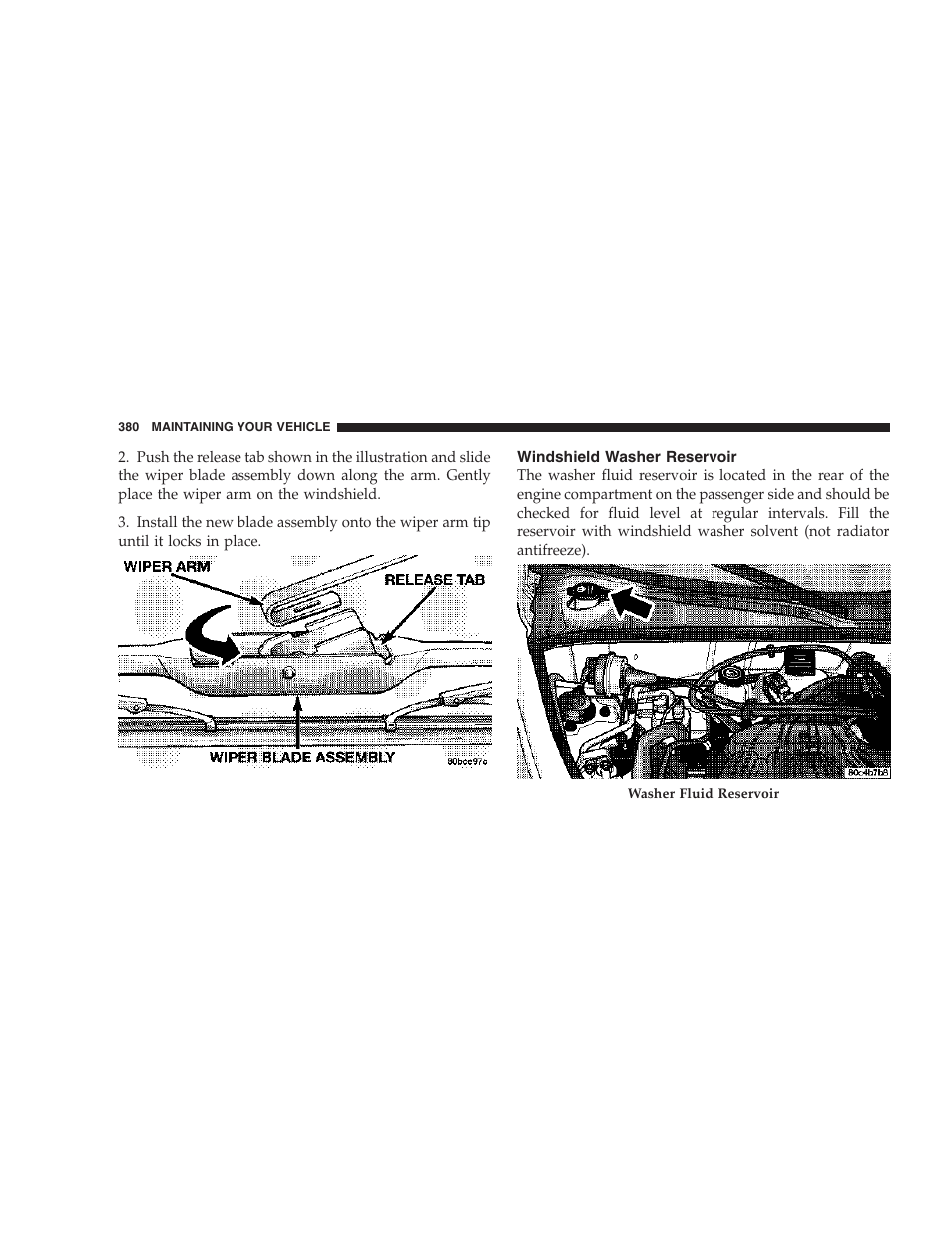 Windshield washer reservoir | Chrysler 2006 PT Cruiser Sedan User Manual | Page 380 / 464