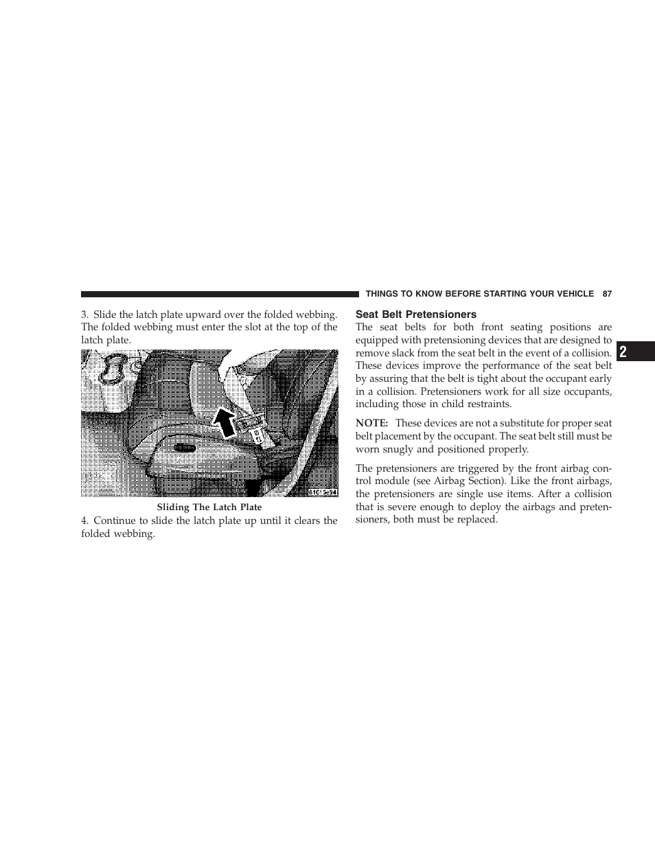 Seat belt pretensioners | Chrysler 2006 PT Cruiser Sedan User Manual | Page 87 / 464