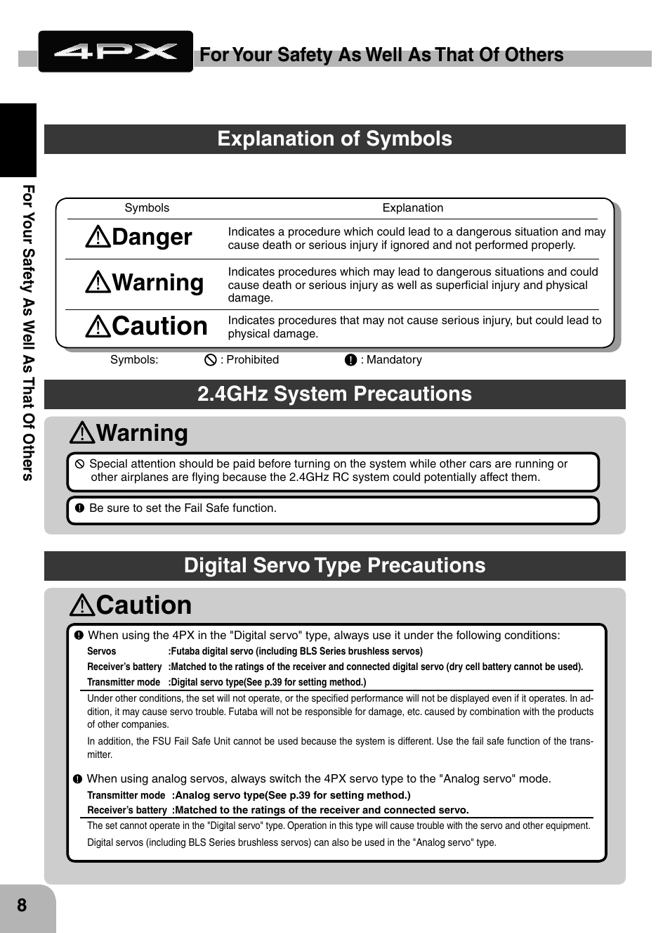 Caution, Warning, Danger | Explanation of symbols, 4ghz system precautions, Digital servo type precautions, For your safety as well as that of others | Futaba 4PX 2.4GHz FASST T-FHSS S-FHSS User Manual | Page 8 / 164