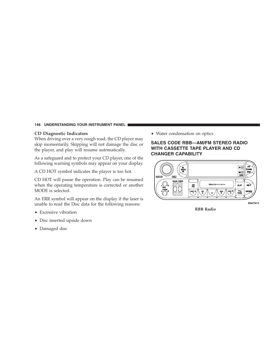 Sales code rbb—am/fm stereo radio with, Cassette tape player and cd changer capability | Chrysler 2005 PT Cruiser Convertible User Manual | Page 146 / 360