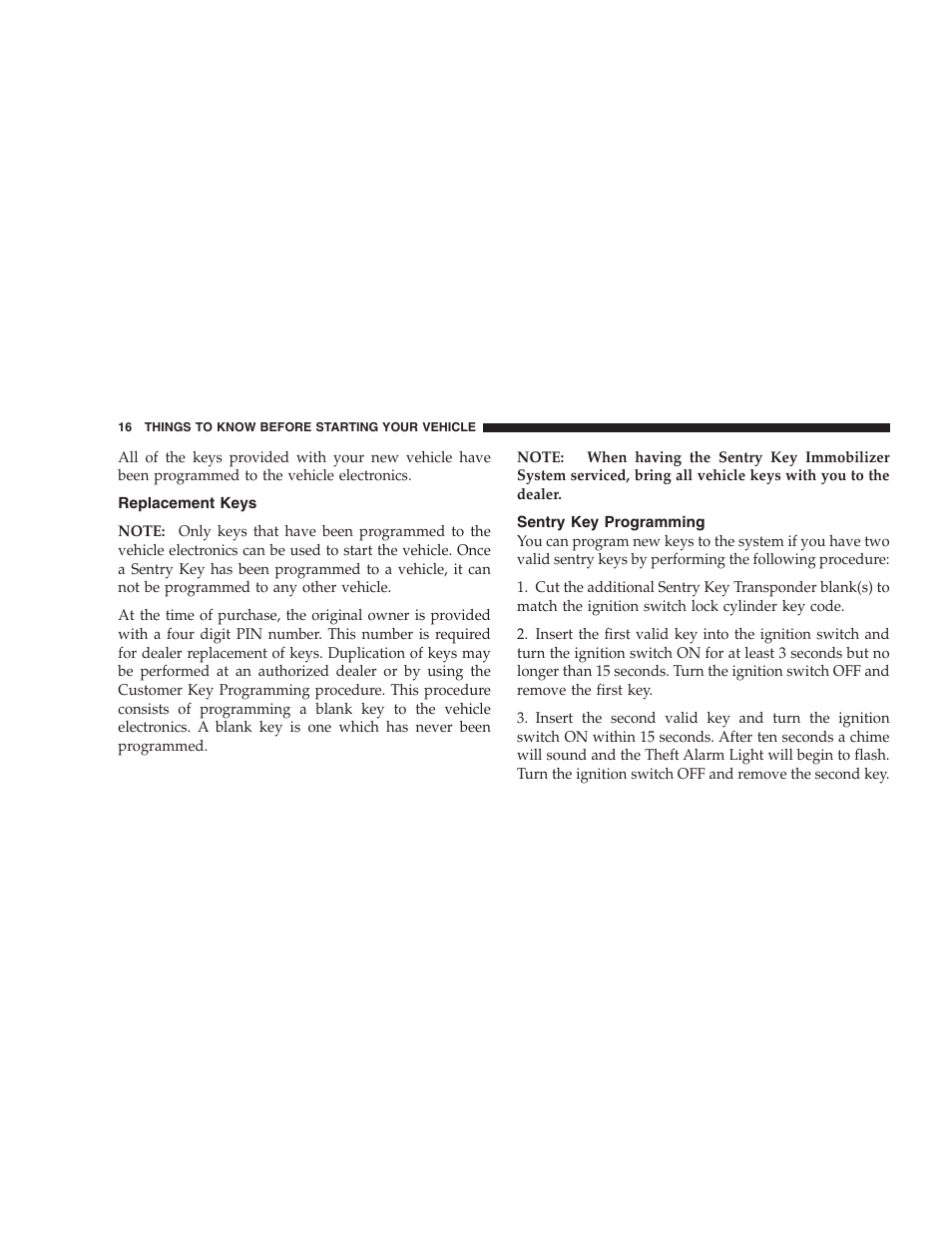 Replacement keys, Sentry key programming | Chrysler 2005 PT Cruiser Convertible User Manual | Page 16 / 360