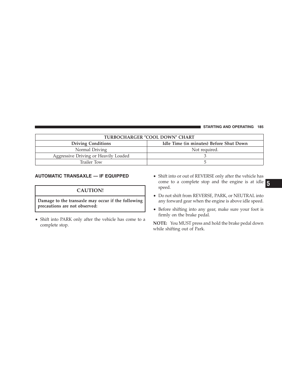 Automatic transaxle — if equipped | Chrysler 2005 PT Cruiser Convertible User Manual | Page 185 / 360