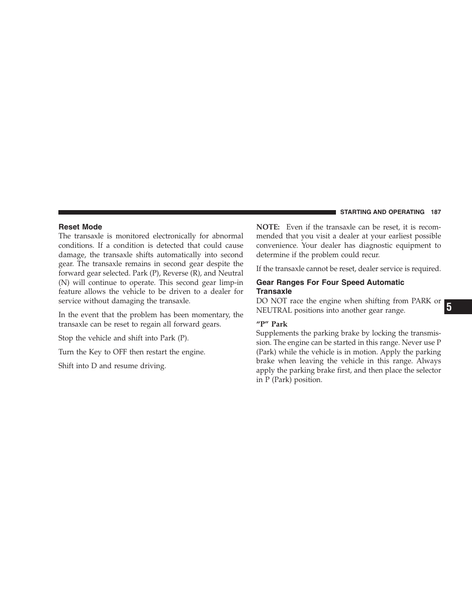 Reset mode, Gear ranges for four speed automatic, Transaxle | Chrysler 2005 PT Cruiser Convertible User Manual | Page 187 / 360