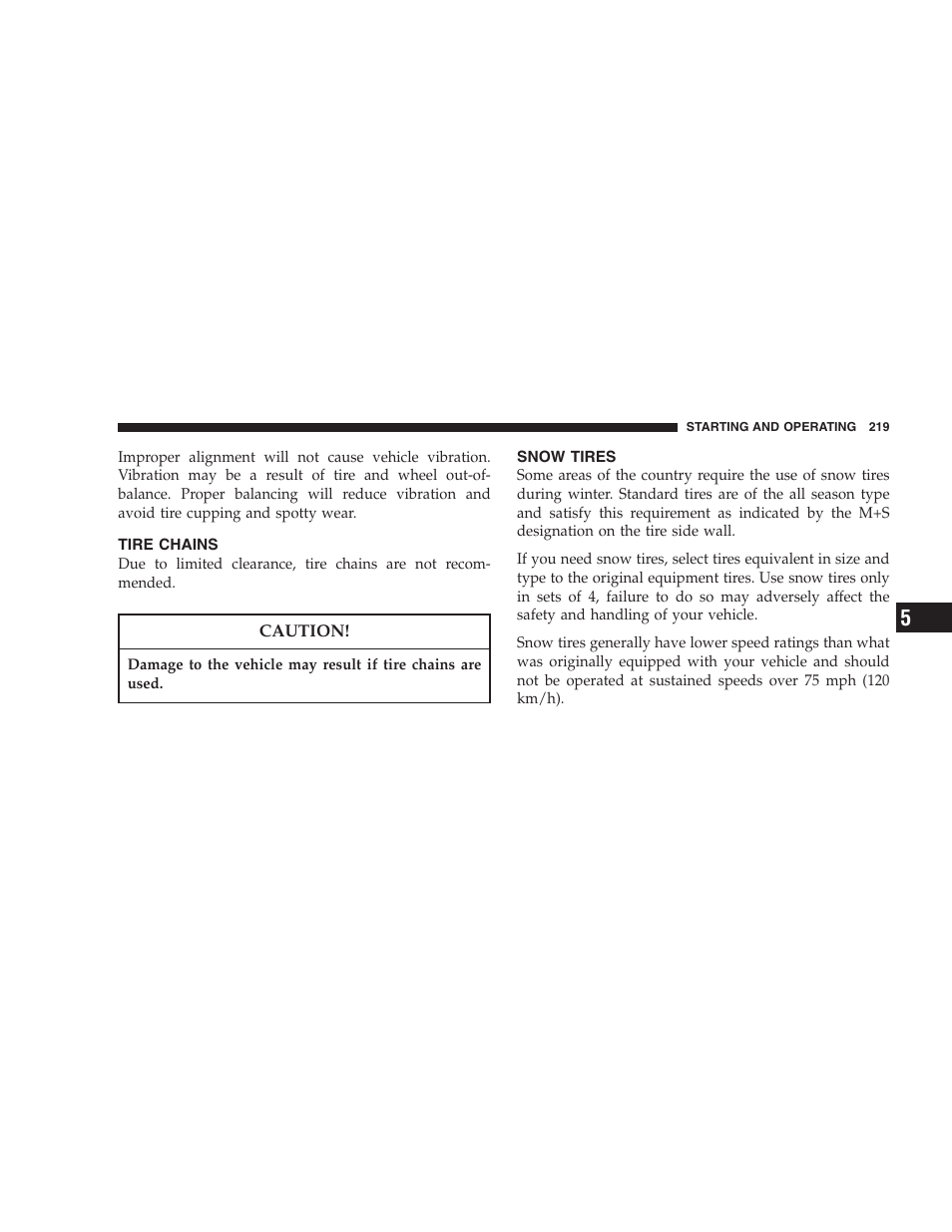Tire chains, Snow tires | Chrysler 2005 PT Cruiser Convertible User Manual | Page 219 / 360