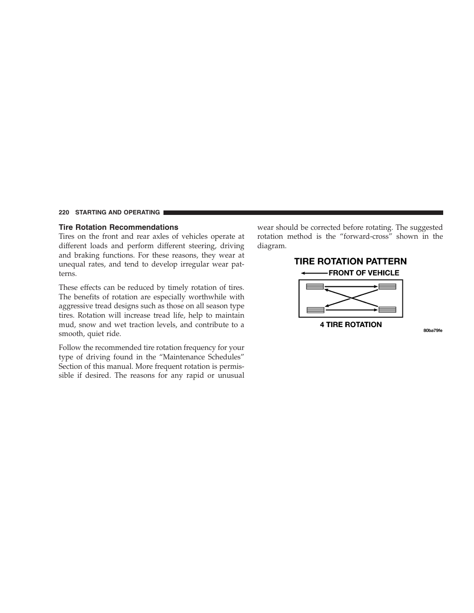 Tire rotation recommendations | Chrysler 2005 PT Cruiser Convertible User Manual | Page 220 / 360