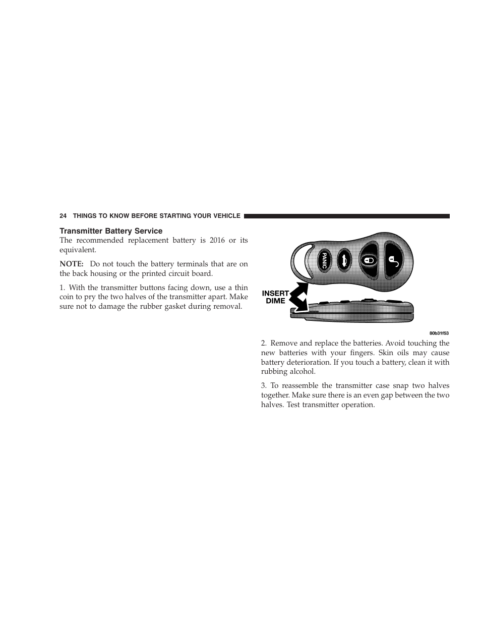 Transmitter battery service | Chrysler 2005 PT Cruiser Convertible User Manual | Page 24 / 360
