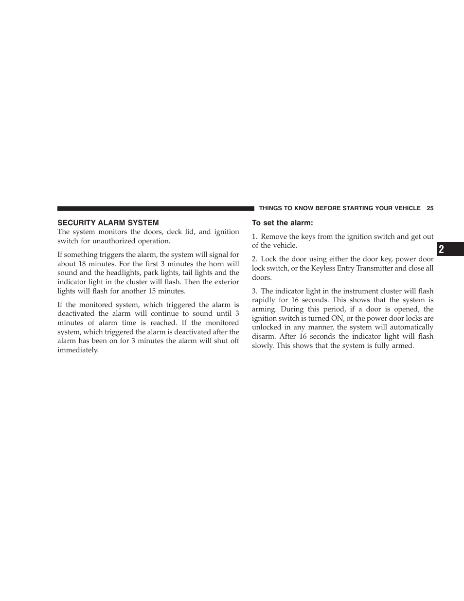 Security alarm system, To set the alarm | Chrysler 2005 PT Cruiser Convertible User Manual | Page 25 / 360