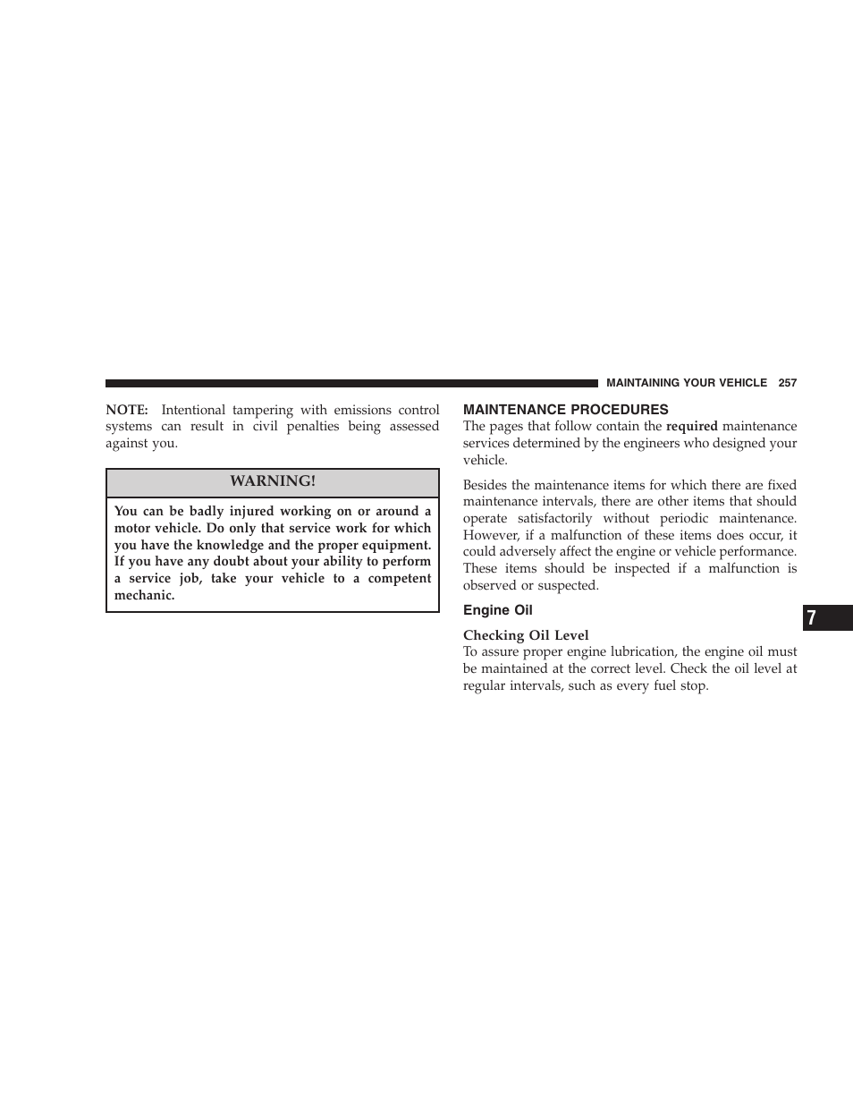 Maintenance procedures, Engine oil | Chrysler 2005 PT Cruiser Convertible User Manual | Page 257 / 360
