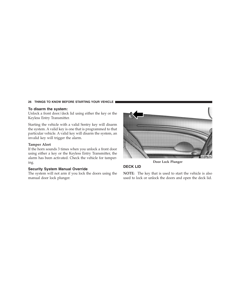 To disarm the system, Security system manual override, Deck lid | Chrysler 2005 PT Cruiser Convertible User Manual | Page 26 / 360