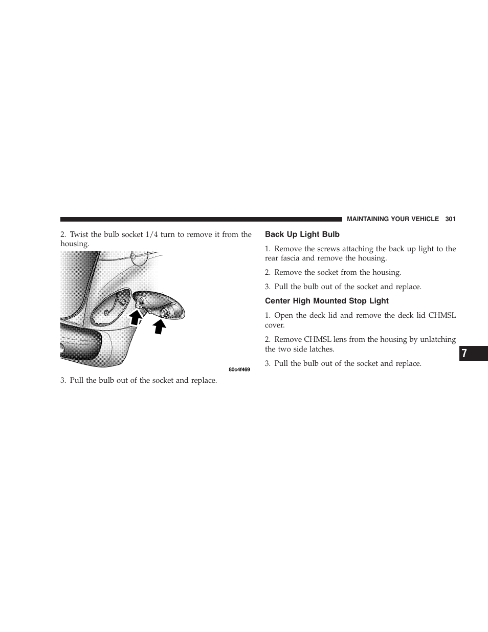 Back up light bulb, Center high mounted stop light | Chrysler 2005 PT Cruiser Convertible User Manual | Page 301 / 360