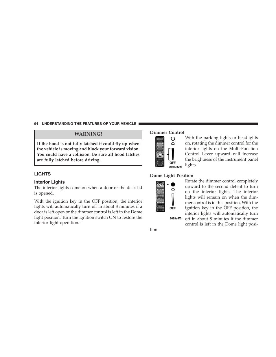 Lights, Interior lights | Chrysler 2005 PT Cruiser Convertible User Manual | Page 94 / 360