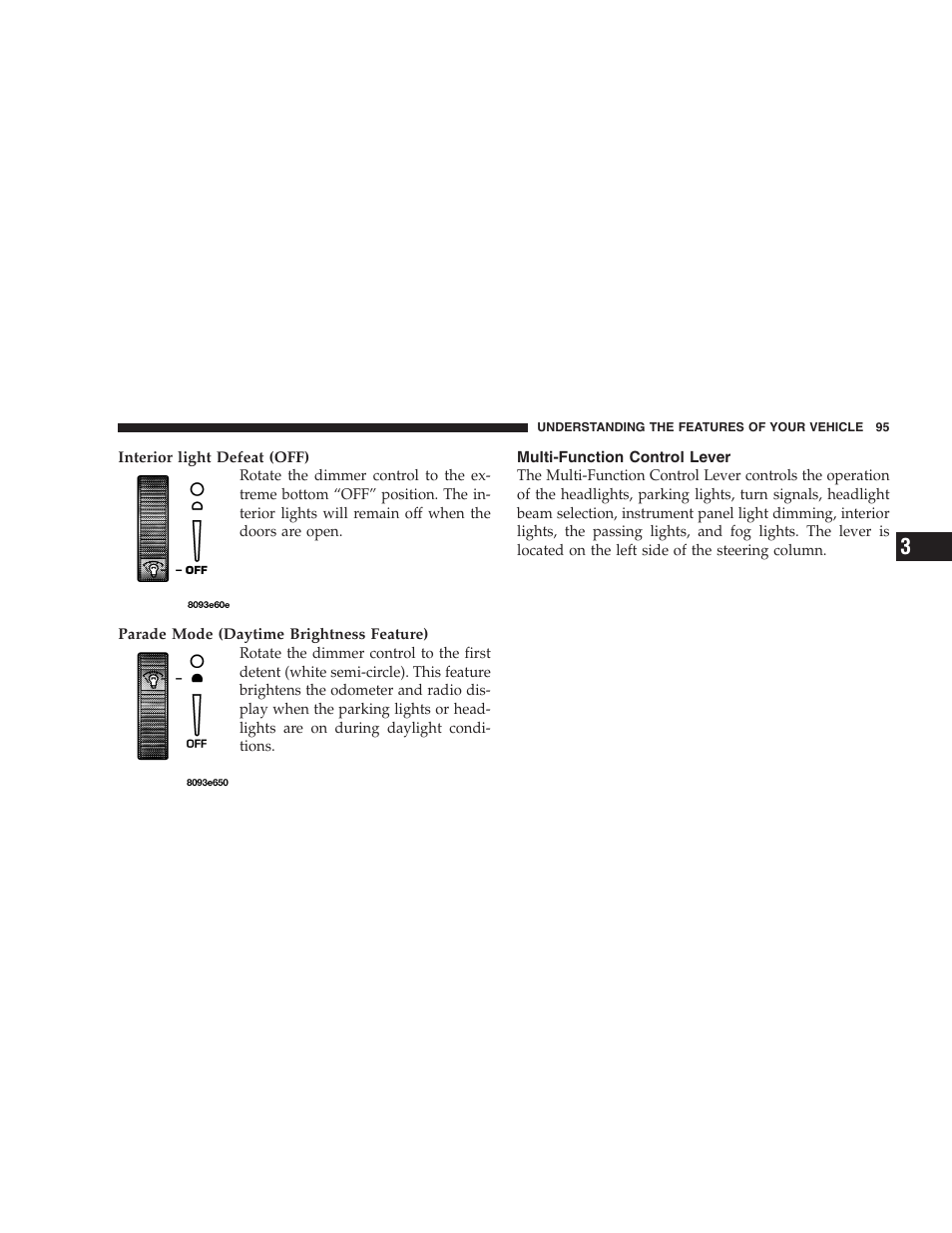 Multi-function control lever | Chrysler 2005 PT Cruiser Convertible User Manual | Page 95 / 360