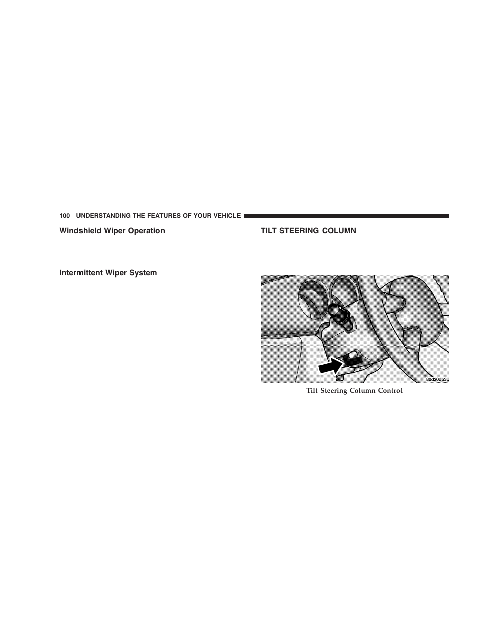 Windshield wiper operation, Intermittent wiper system, Tilt steering column | Chrysler 2005 PT Cruiser User Manual | Page 100 / 368