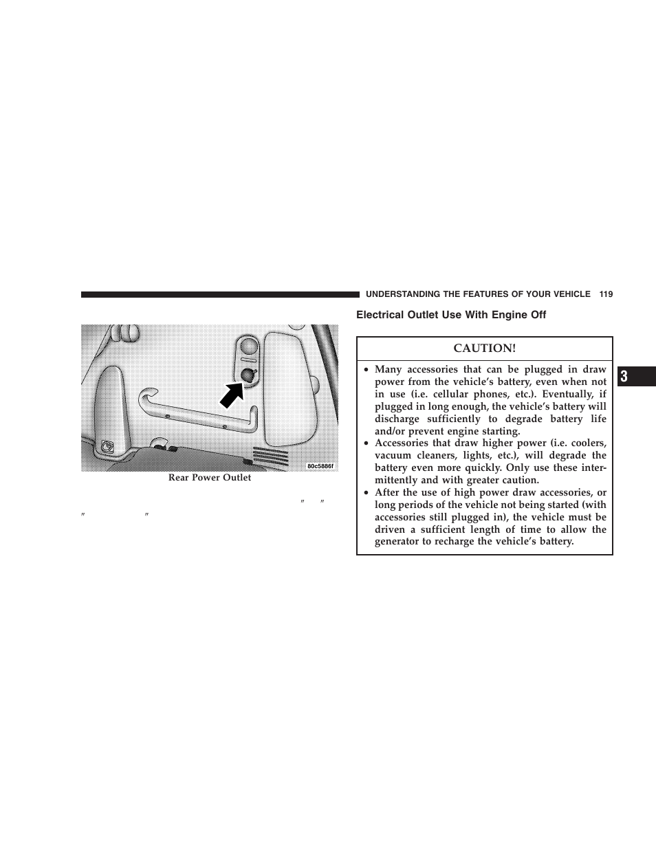 Electrical outlet use with engine off | Chrysler 2005 PT Cruiser User Manual | Page 119 / 368
