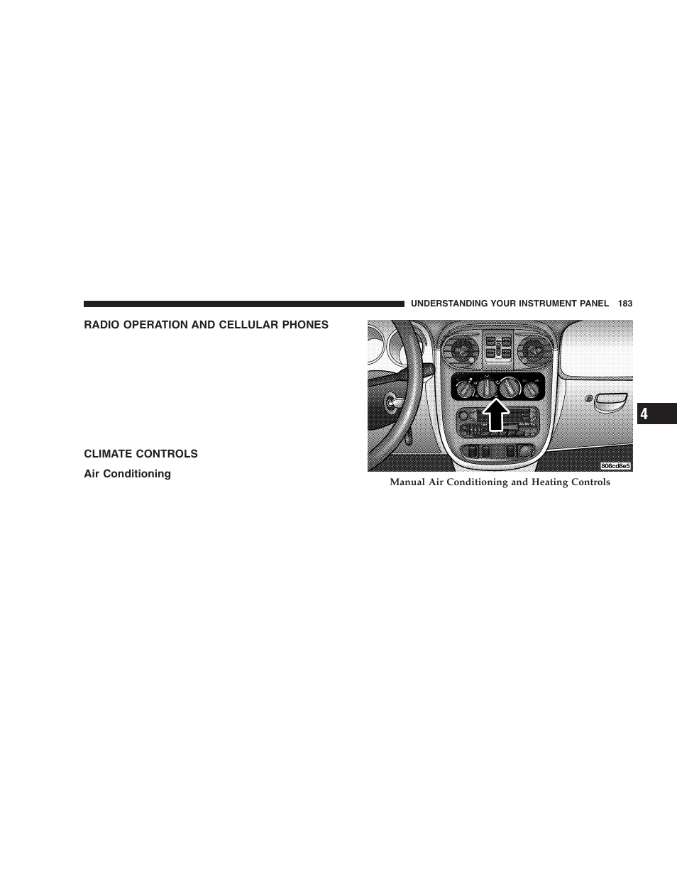 Radio operation and cellular phones, Climate controls, Air conditioning | Chrysler 2005 PT Cruiser User Manual | Page 183 / 368