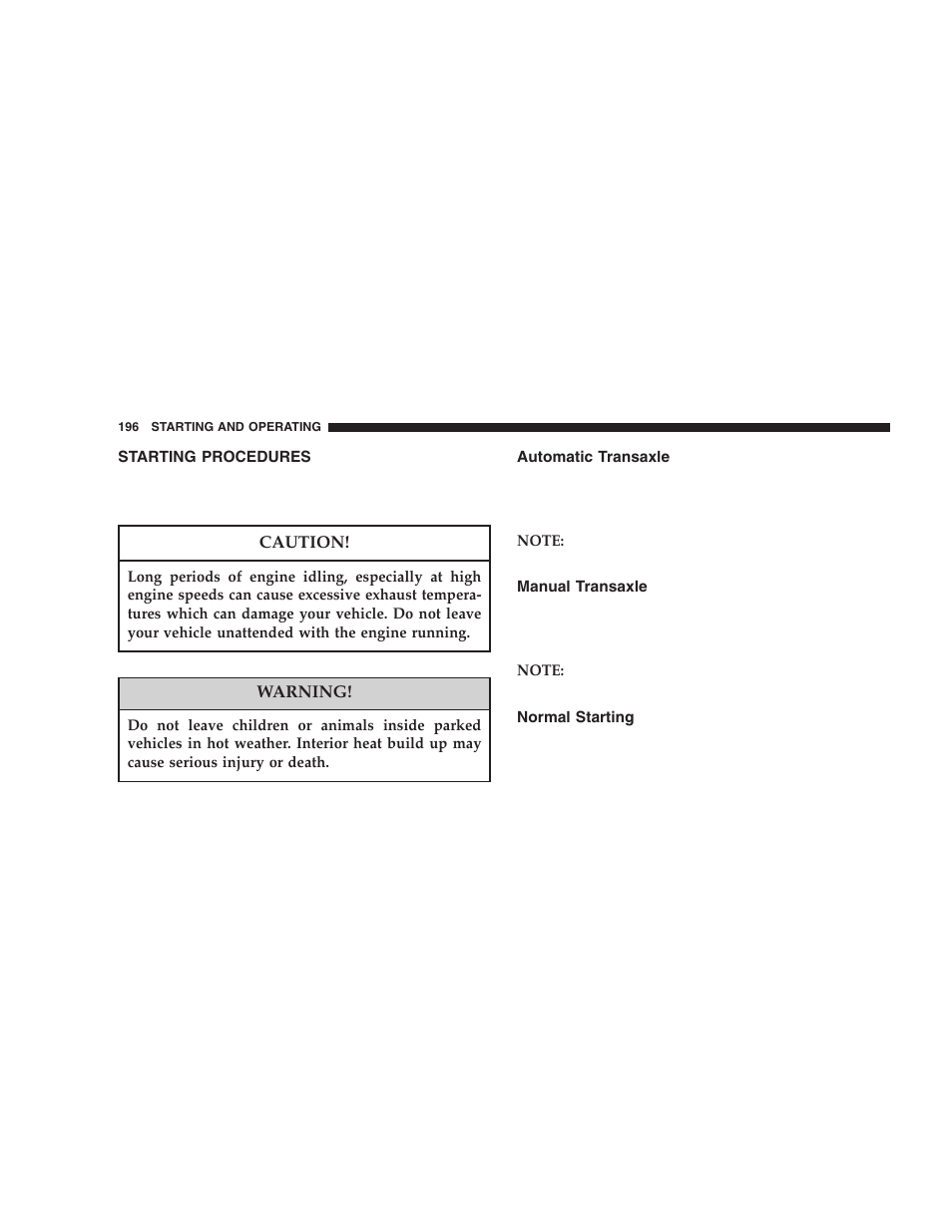 Starting procedures, Automatic transaxle, Manual transaxle | Normal starting | Chrysler 2005 PT Cruiser User Manual | Page 196 / 368