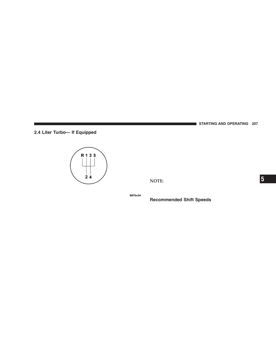 4 liter turbo— if equipped, Recommended shift speeds | Chrysler 2005 PT Cruiser User Manual | Page 207 / 368