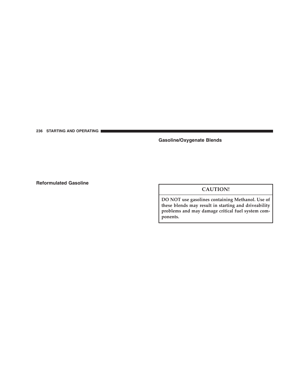 Reformulated gasoline, Gasoline/oxygenate blends | Chrysler 2005 PT Cruiser User Manual | Page 236 / 368