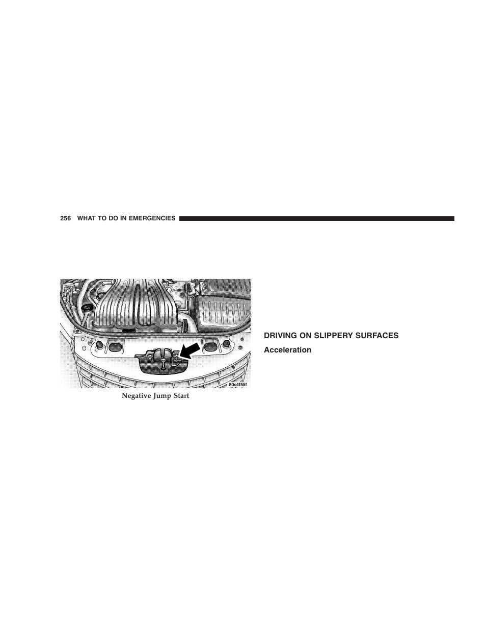 Driving on slippery surfaces, Acceleration | Chrysler 2005 PT Cruiser User Manual | Page 256 / 368