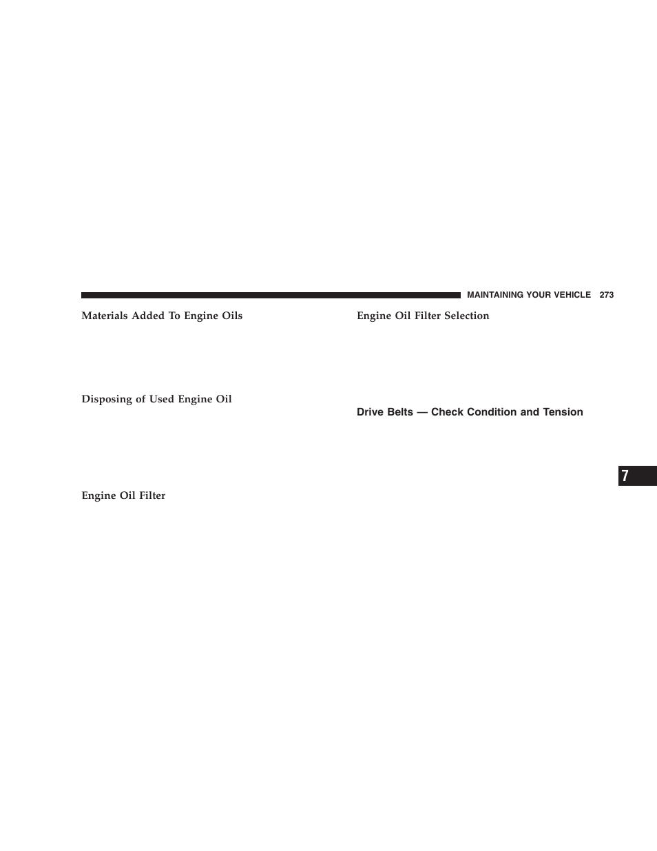 Drive belts — check condition and tension | Chrysler 2005 PT Cruiser User Manual | Page 273 / 368