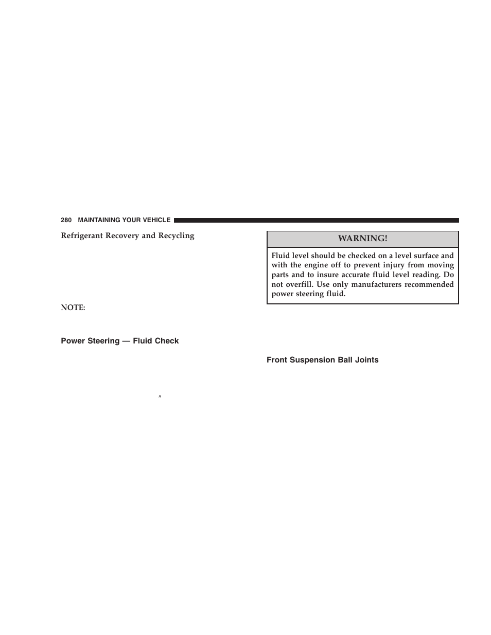 Power steering — fluid check, Front suspension ball joints | Chrysler 2005 PT Cruiser User Manual | Page 280 / 368