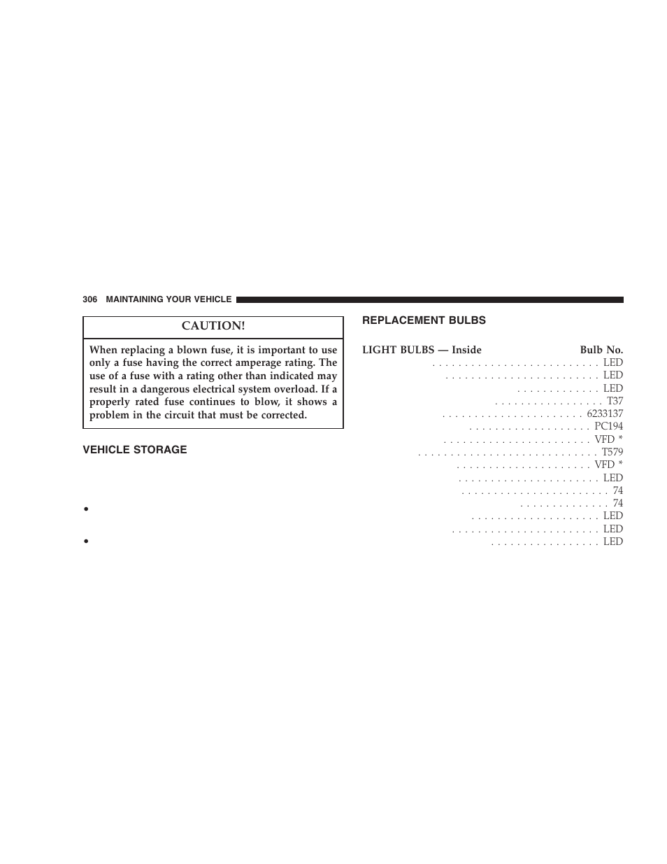 Vehicle storage, Replacement bulbs | Chrysler 2005 PT Cruiser User Manual | Page 306 / 368