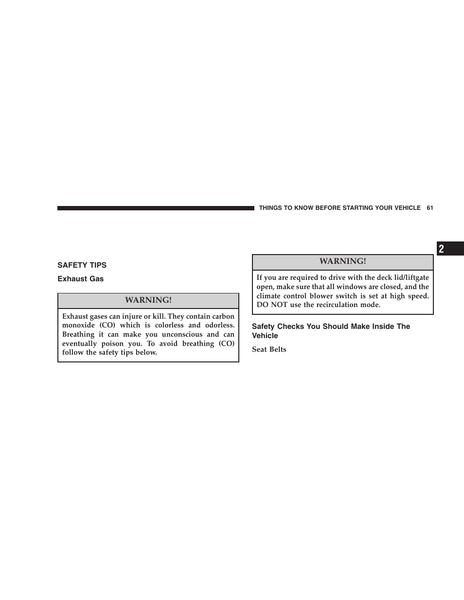 Safety tips, Exhaust gas, Safety checks you should make inside the | Vehicle | Chrysler 2005 PT Cruiser User Manual | Page 61 / 368