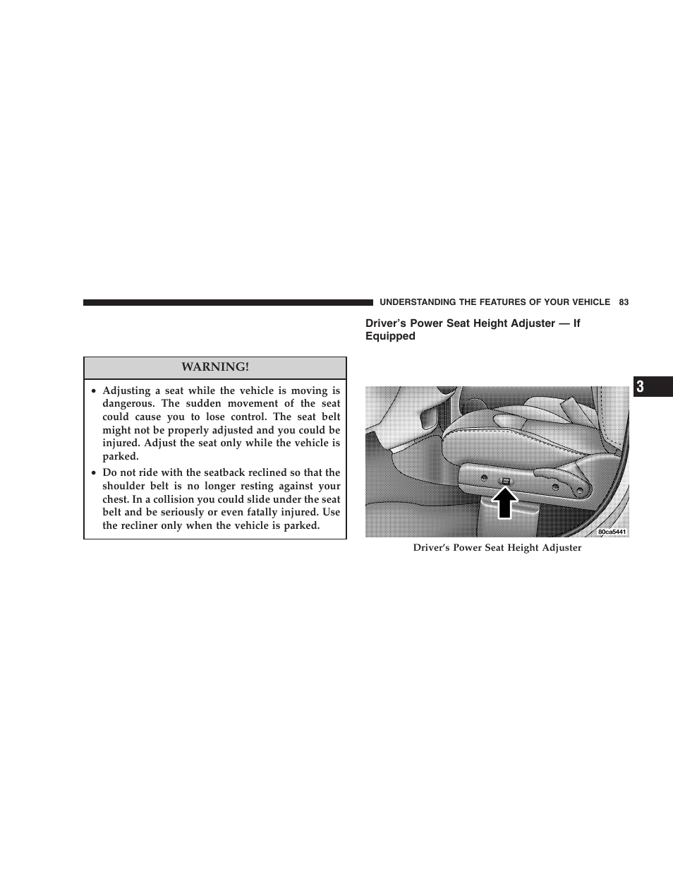 Driver’s power seat height adjuster — if, Equipped | Chrysler 2005 PT Cruiser User Manual | Page 83 / 368