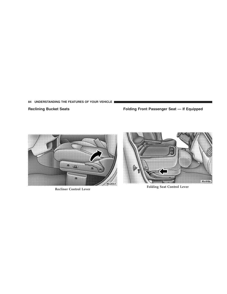 Reclining bucket seats, Folding front passenger seat — if equipped | Chrysler 2005 PT Cruiser User Manual | Page 84 / 368