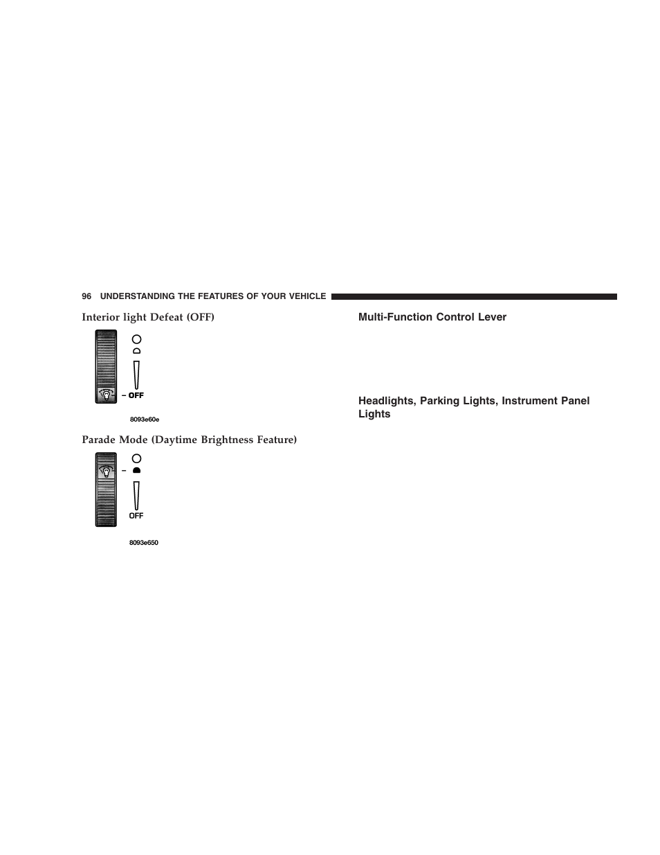 Multi-function control lever, Headlights, parking lights, instrument panel, Lights | Chrysler 2005 PT Cruiser User Manual | Page 96 / 368