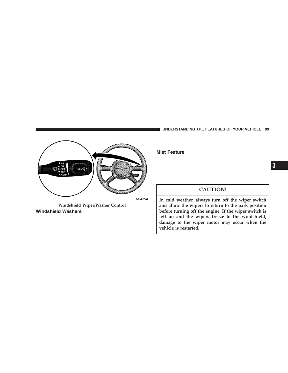 Windshield washers, Mist feature | Chrysler 2005 PT Cruiser User Manual | Page 99 / 368
