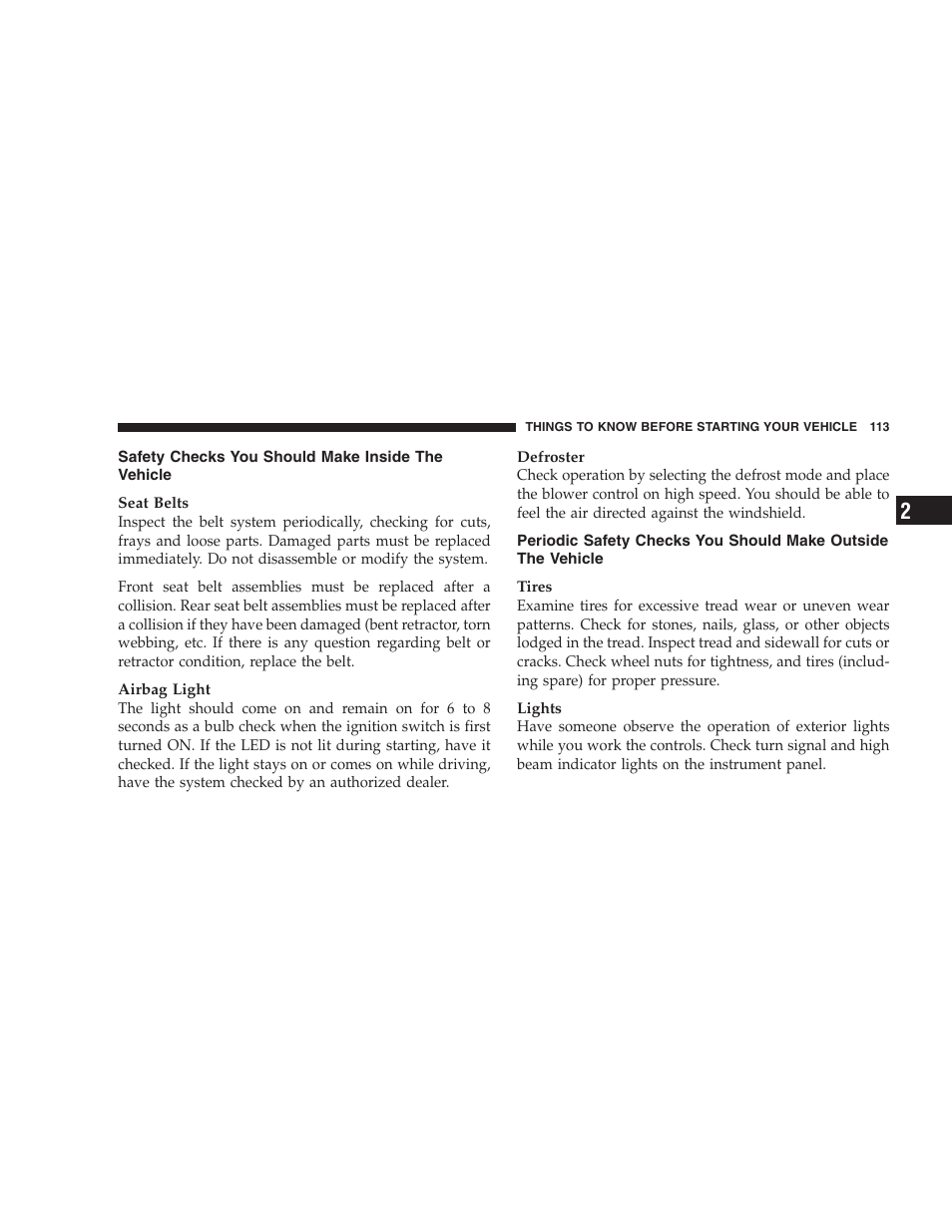 Safety checks you should make, Inside the vehicle, Periodic safety checks you should make | Outside the vehicle | Chrysler 2007 PT Cruiser Convertible User Manual | Page 113 / 458