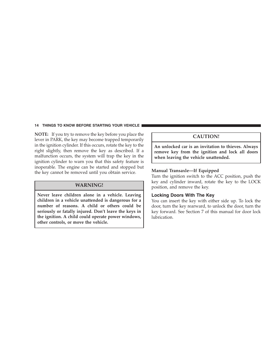 Locking doors with the key | Chrysler 2007 PT Cruiser Convertible User Manual | Page 14 / 458