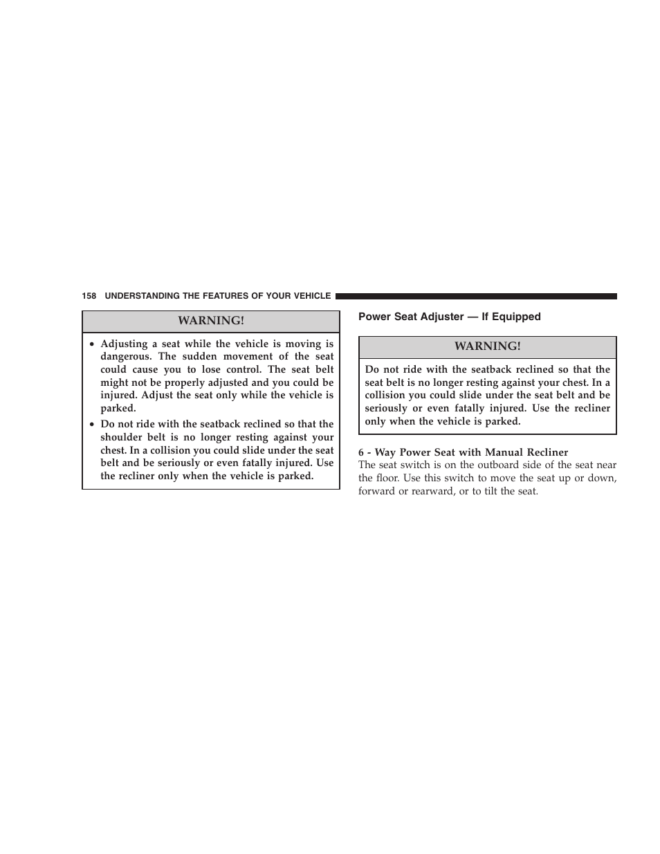 Power seat adjuster — if equipped | Chrysler 2007 PT Cruiser Convertible User Manual | Page 158 / 458