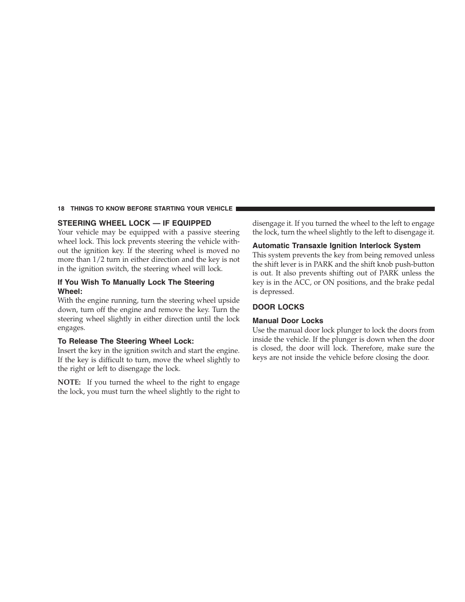 Steering wheel lock — if equipped, If you wish to manually lock the steering, Wheel | To release the steering wheel lock, Automatic transaxle ignition interlock system, Door locks, Manual door locks | Chrysler 2007 PT Cruiser Convertible User Manual | Page 18 / 458