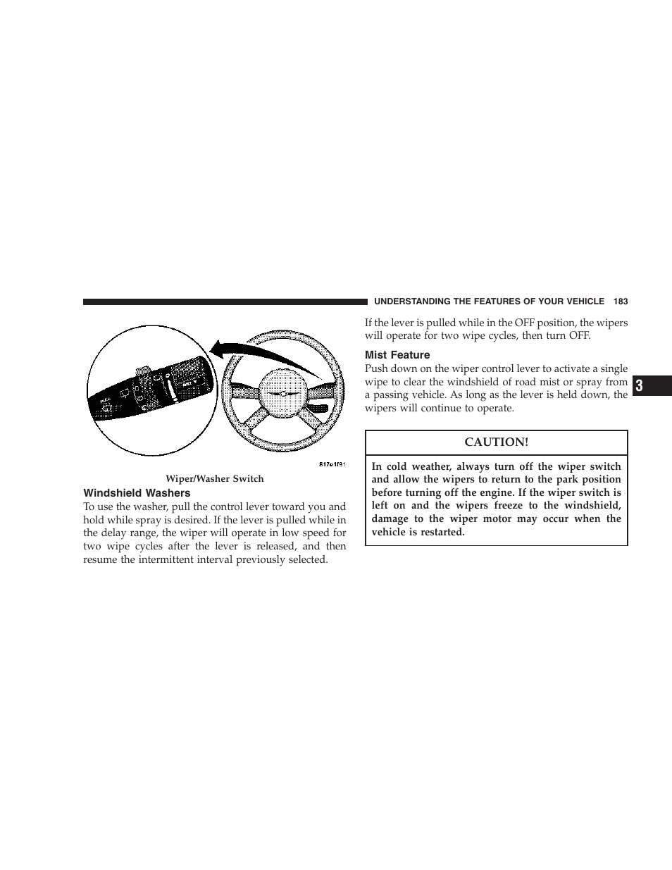 Windshield washers, Mist feature | Chrysler 2007 PT Cruiser Convertible User Manual | Page 183 / 458