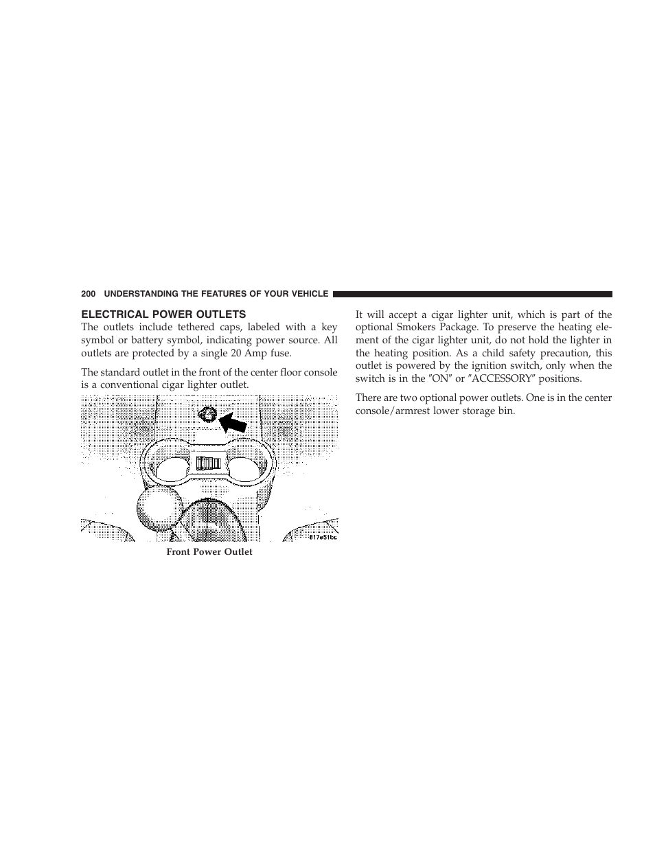 Electrical power outlets | Chrysler 2007 PT Cruiser Convertible User Manual | Page 200 / 458