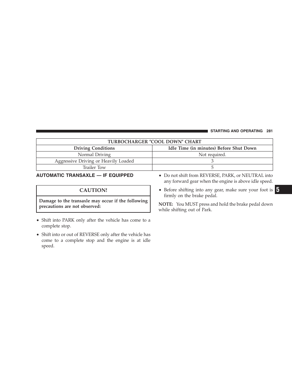 Automatic transaxle — if equipped | Chrysler 2007 PT Cruiser Convertible User Manual | Page 281 / 458