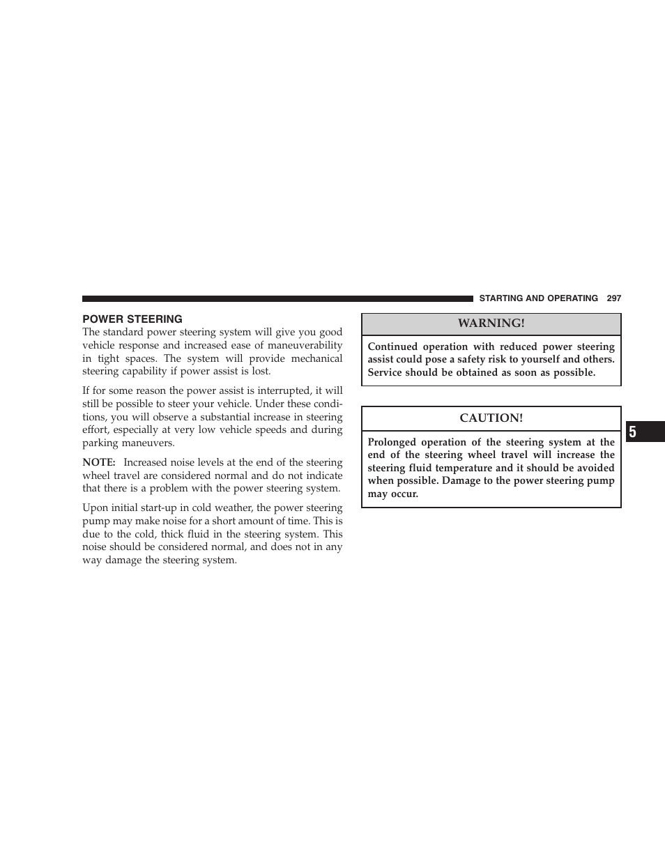 Power steering | Chrysler 2007 PT Cruiser Convertible User Manual | Page 297 / 458