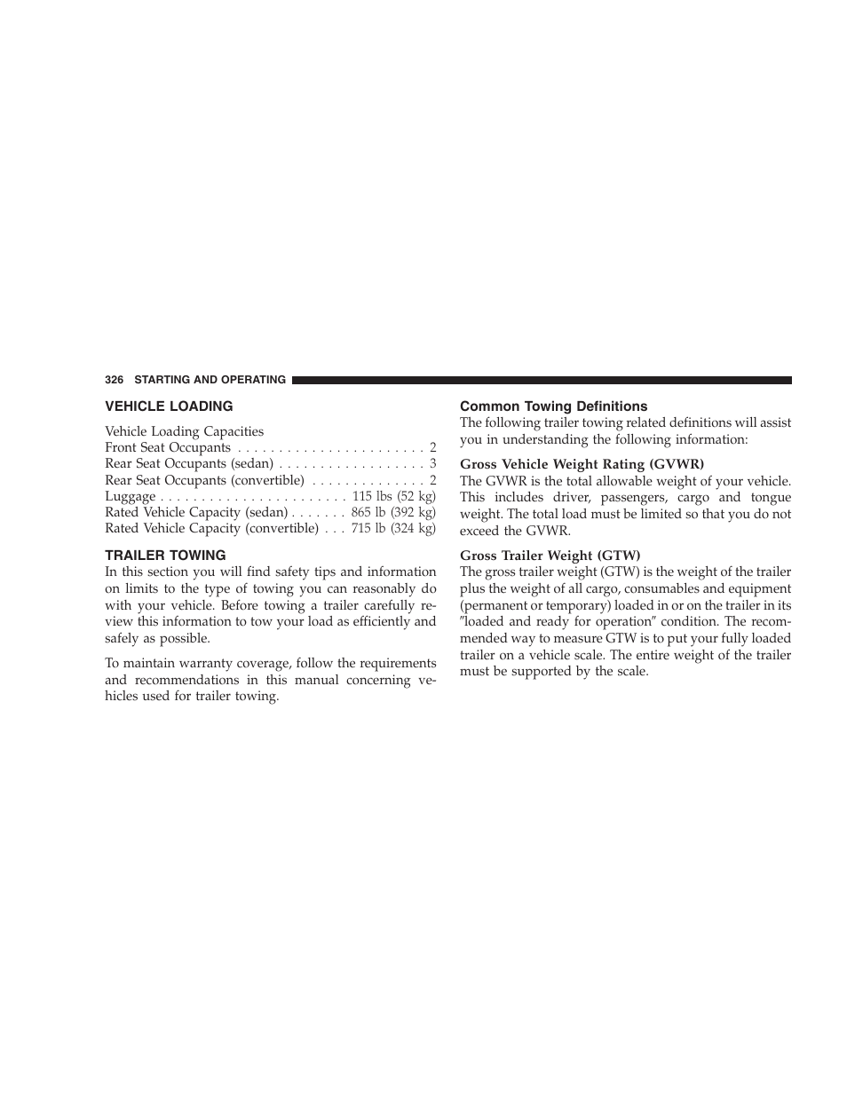 Vehicle loading, Trailer towing, Common towing definitions | Chrysler 2007 PT Cruiser Convertible User Manual | Page 326 / 458