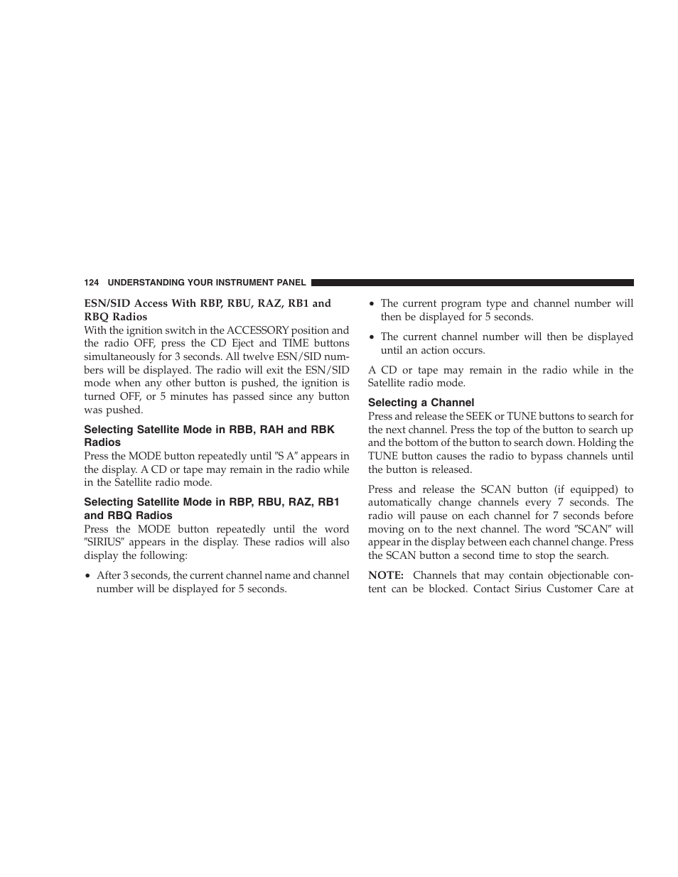 Selecting satellite mode in rbb, rah and rbk, Radios, Selecting satellite mode in rbp, rbu, raz, rb1 | And rbq radios, Selecting a channel | Chrysler 2006 Sebring Convertible User Manual | Page 124 / 302